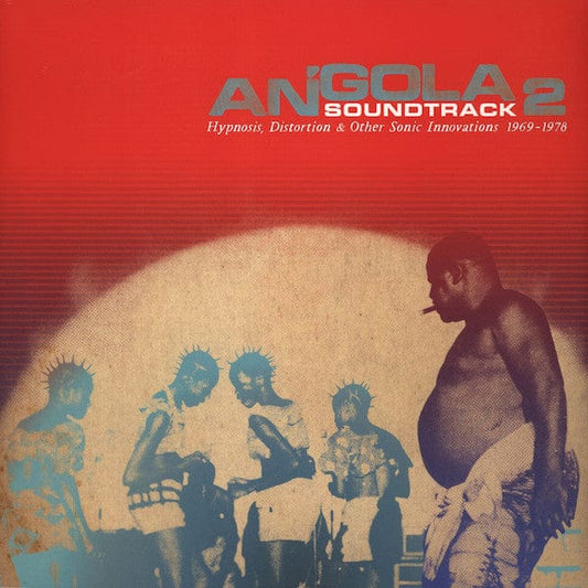 Various - Angola Soundtrack 2 - Hypnosis, Distortion & Other Innovations 1969 - 1978 (2xLP) Analog Africa Vinyl