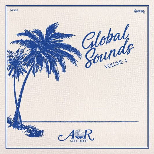 Various - AOR Global Sounds 1977-1986 (Volume 4) (2xLP) Favorite Recordings Vinyl 3760179354805