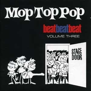 Various - Beat, Beat, Beat! Volume Three - Mop Top Pop - April To July 1964 (2xCD) Castle Music CD 5050159151721