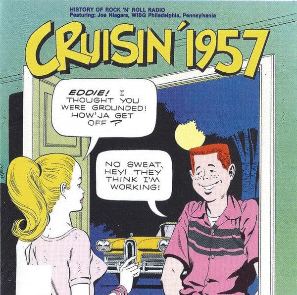 Various - Cruisin' 1957 - Joe Niagara, WIBG Philadelphia, Pennsylvania (CD) Increase Records CD 015668195722