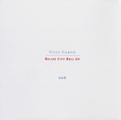 Various - Cult Cargo : Belize City Boil Up (2xLP) Numero Group Vinyl