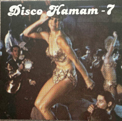 Various - Disco Hamam - 7 (12") Disco Hamam Vinyl