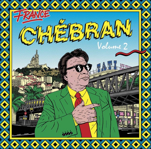Various - France Chébran Volume 2 - French Boogie 1982-1989 (2xLP) Born Bad Records,Serendip Vinyl 3521381547207