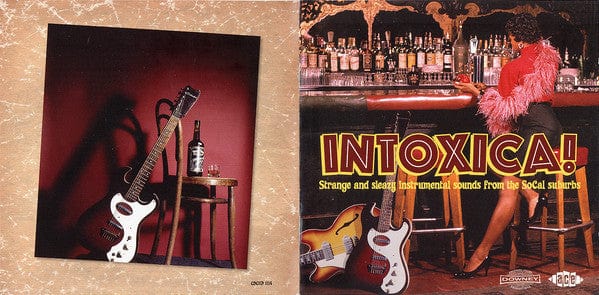 Various - Intoxica! (Strange And Sleazy Instrumental Sounds From The Socal Suburbs) (CD) Ace CD 029667019620