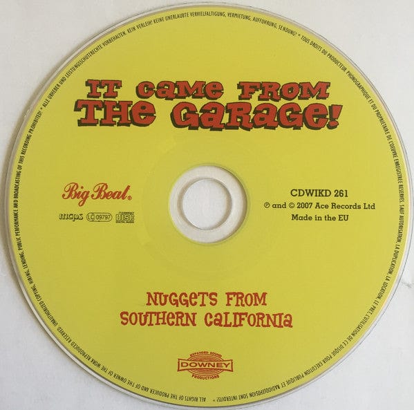 Various – It Came From The Garage! (Nuggets From Southern California) (CD, Big Beat Records, 2007) Image 3