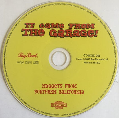 Various – It Came From The Garage! (Nuggets From Southern California) (CD, Big Beat Records, 2007) Image 3