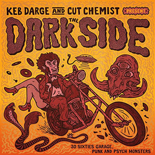 Various - Keb Darge and Cut Chemist Present The Dark Side - 30 Sixties Garage, Punk And Psych Monsters on BBE at Further Records