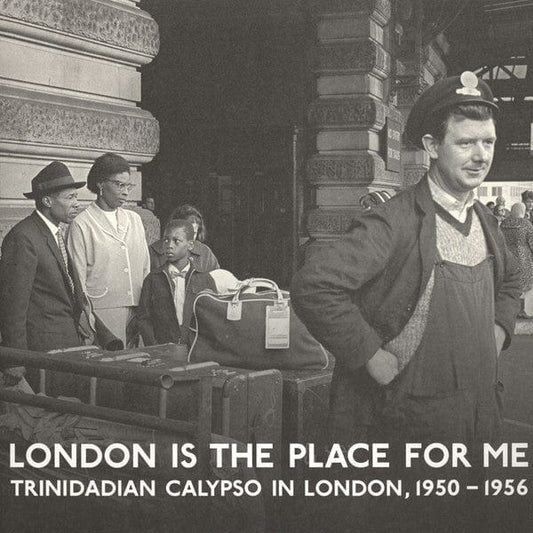 Various - London Is The Place For Me (Trinidadian Calypso In London, 1950 - 1956) (2xLP) Honest Jon's Records Vinyl