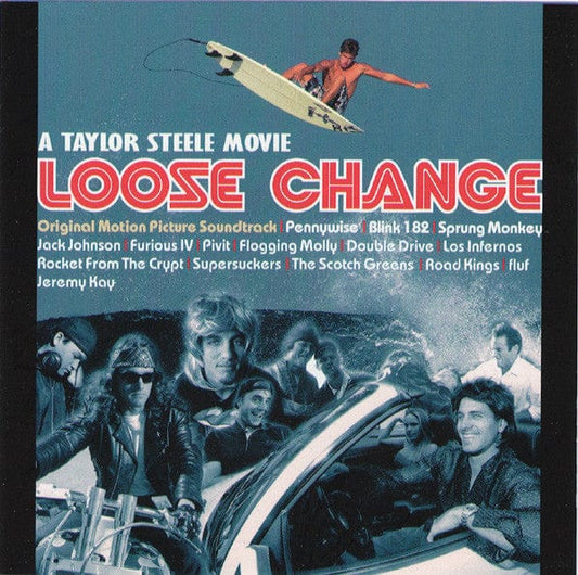Various - Loose Change: A Taylor Steele Movie (CD) Surfdog Records CD 720616711724