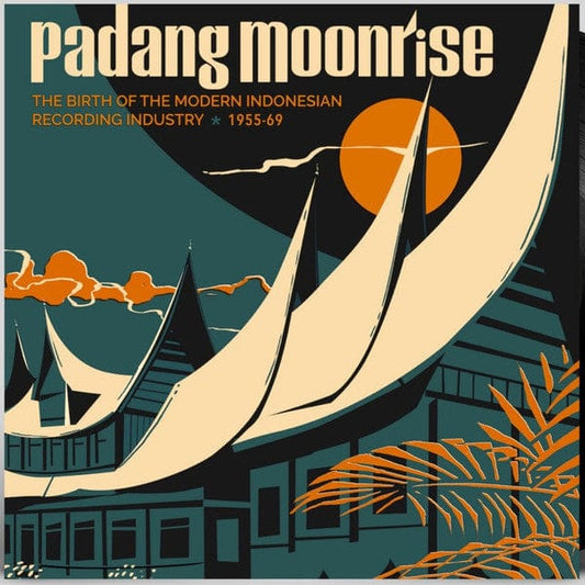 Various - Padang Moonrise (The Birth Of The Modern Indonesian Recording Industry ⋆ 1955-69) (2xLP) Soundway Vinyl 5060571361790