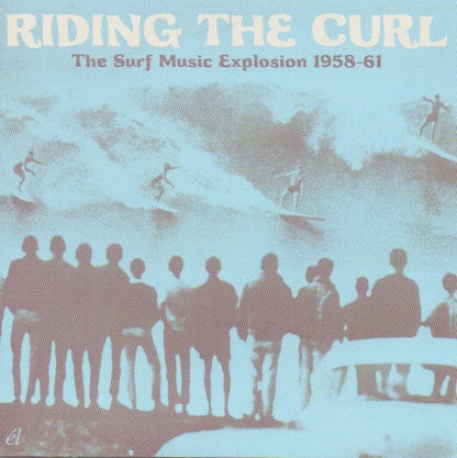 Various - Riding The Curl. The Surf Music Explosion 1958-61 (CD) Él CD 5013929323438