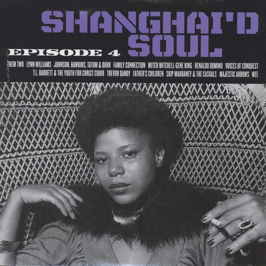 Various - Shanghai'd Soul (Episode 4) (LP) Numbero Vinyl 825764009614