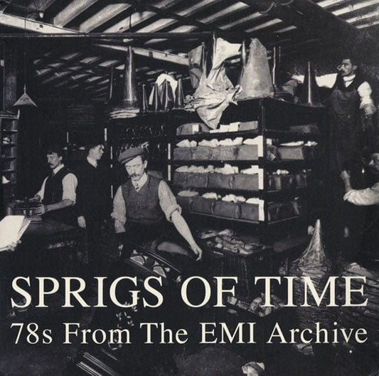 Various - Sprigs Of Time (78s From The EMI Archive) (2xLP) Honest Jon's Records Vinyl