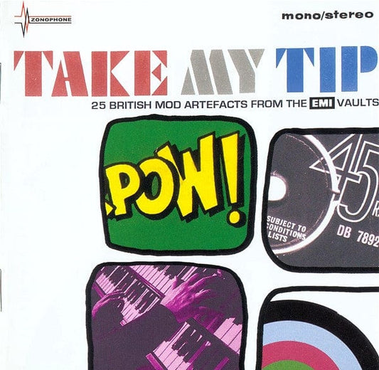 Various - Take My Tip • 25 British Mod Artefacts From The EMI Vaults (CD) Zonophone,Zonophone,Zonophone CD 094639526222