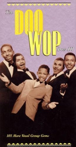 Various – The Doo Wop Box III - 101 More Vocal Group Gems (4xCD+Box Set, Rhino Records, 2000) Front Cover