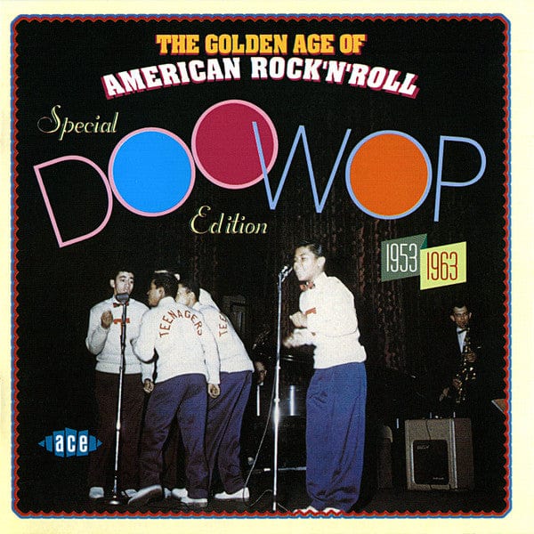 Various - The Golden Age Of American Rock 'N' Roll - Special Doo Wop Edition 1953-1963 (CD) Ace CD 029667000529