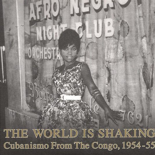 Various - The World Is Shaking: Cubanismo From The Congo, 1954-55 (2xLP) Honest Jon's Records Vinyl 4047179217217