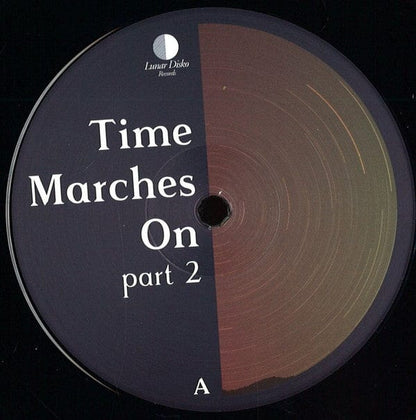 Various - Time Marches On (Part 2) (12") Lunar Disko Records Vinyl