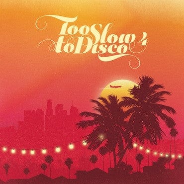 Various - Too Slow To Disco 4 (2xLP) How Do You Are? Vinyl 4251804135344