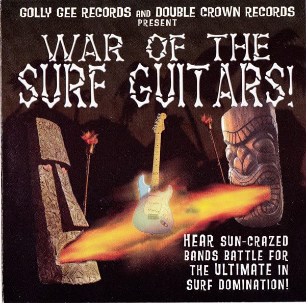Various – War Of The Surf Guitars! (CD, Golly Gee Records, 2002) Front Cover