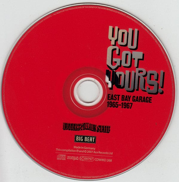 Various - You Got Yours! (East Bay Garage 1965-1967) (CD) Big Beat Records CD 029667426824