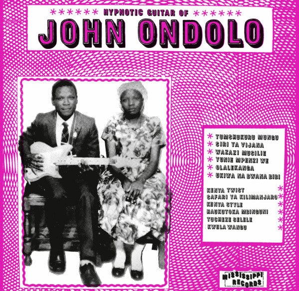 John Ondolo – Hypnotic Guitar Of John Ondolo (LP, Mississippi Records, 2022) Front Cover
