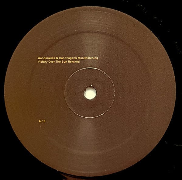 Wanderwelle & Bandhagens Musikförening - Victory Over The Sun Remixed (2x12") Semantica Records Vinyl