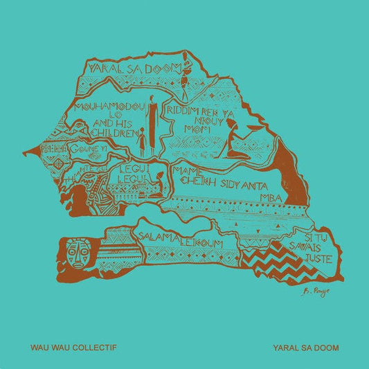 Wau Wau Collectif - Yaral Sa Doom (LP) Sahel Sounds,Sing A Song Fighter Vinyl 602318137265