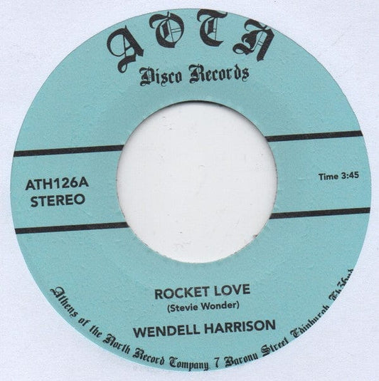 Wendell Harrison - Rocket Love / No Turnin' Back (7") Athens Of The North Vinyl 5050580798700