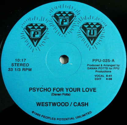 Westwood (7) / Orlando Cash - Psycho For Your Love (12") Peoples Potential Unlimited Vinyl