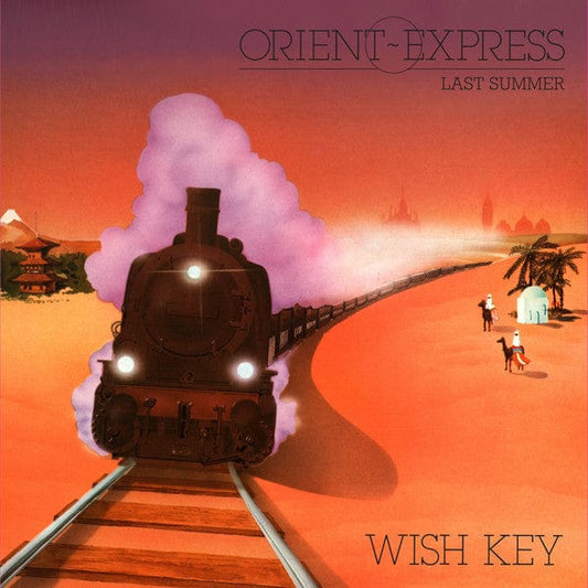 Wish Key - Orient Express / Last Summer (12", EP, RE, RM) Dark Entries