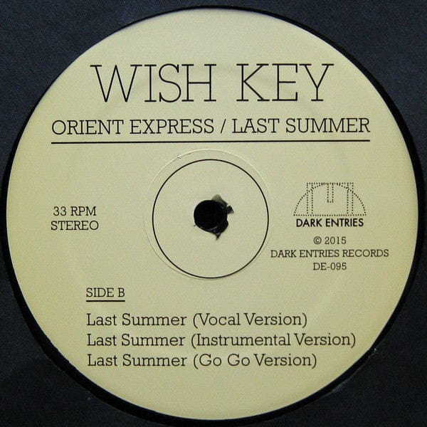 Wish Key - Orient Express / Last Summer (12", EP, RE, RM) Dark Entries