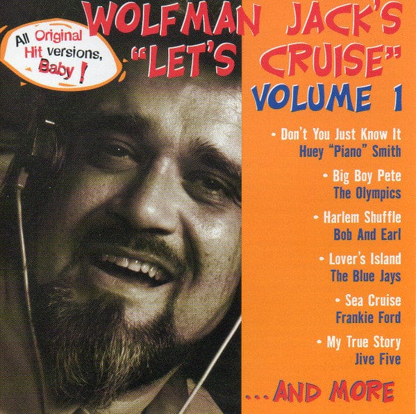 Wolfman Jack - Wolfman Jack's "Let's Cruise" Volume 1 (CD) Big Ear Music CD 010963400823