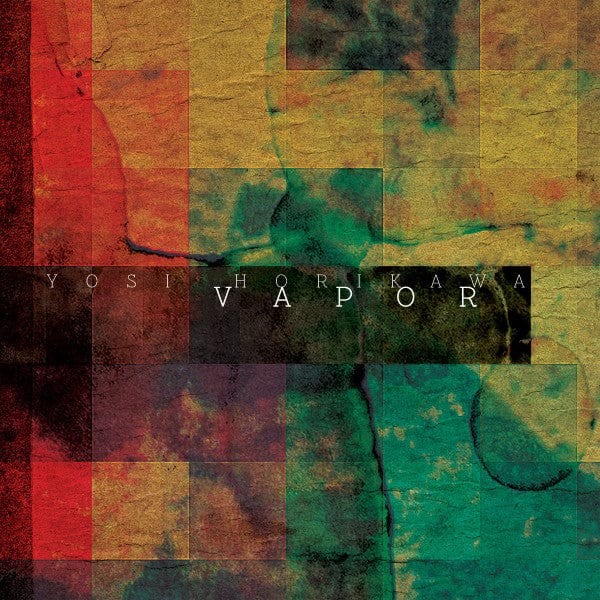 Yosi Horikawa – Vapor (2xLP, First Word Records, 2018) Front Cover