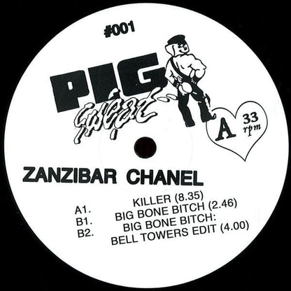 Zanzibar Chanel - Big Bone Bitch (12") Pig Sweat, Pig Sweat Vinyl