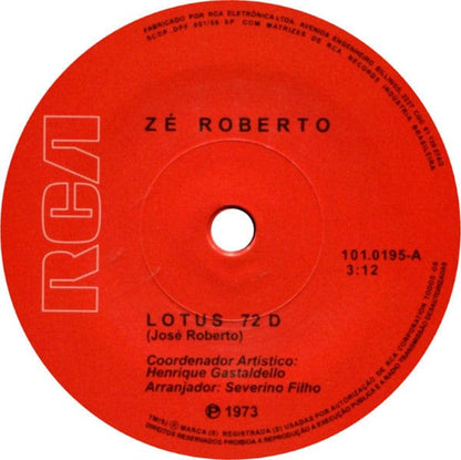 Zé Roberto - Lotus 72 D (7") Mr Bongo,RCA Victor,RCA Vinyl 7119691261775