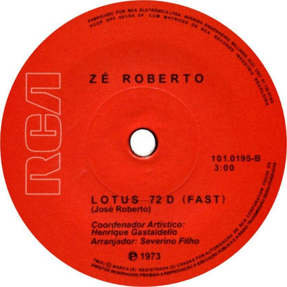 Zé Roberto - Lotus 72 D (7") Mr Bongo,RCA Victor,RCA Vinyl 7119691261775