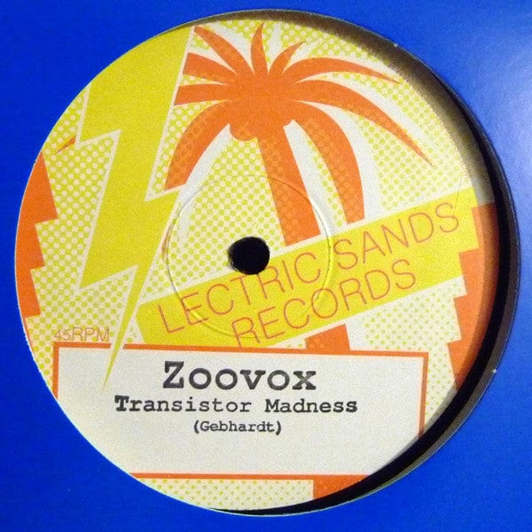 Zoovox - Transistor Madness (12") Lectric Sands Records Vinyl